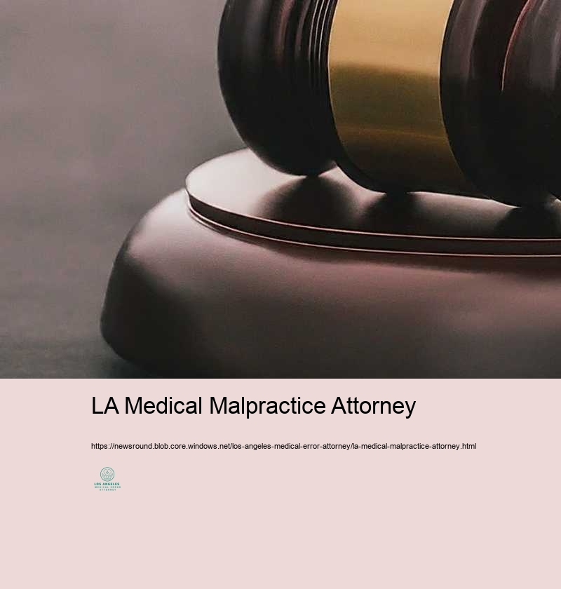 LA Medical Malpractice Attorney