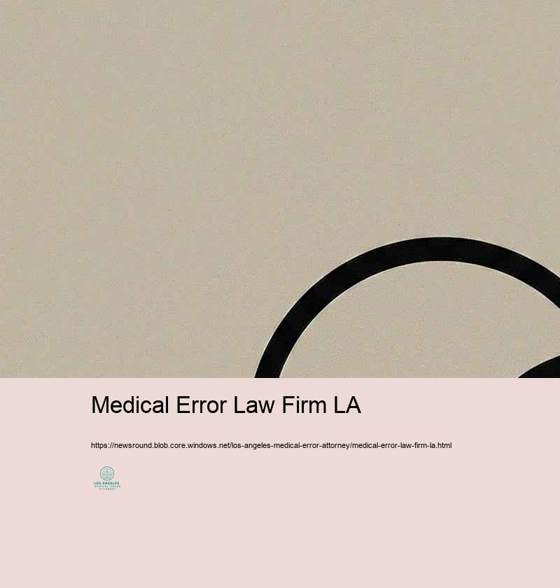 Legal Lawful Right of People: Medical Error Insurance policy Insurance claims in Los Angeles