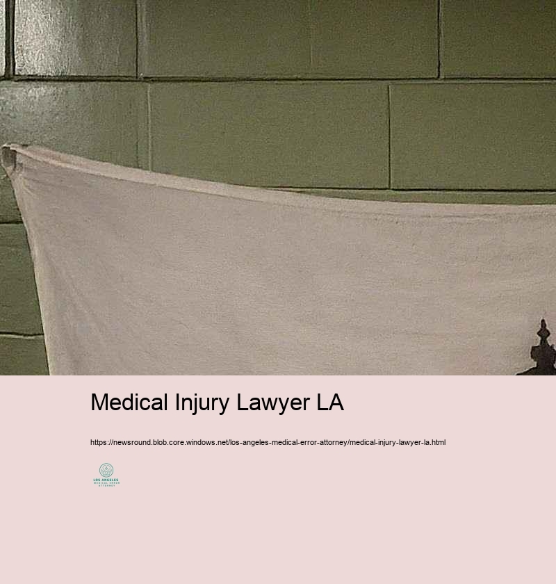 Lawful Civil Liberty of Patients: Clinical Mistake Cases in Los Angeles